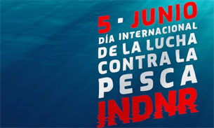 Día Internacional de la Lucha Contra la Pesca Ilegal no declarada y no reglamentada