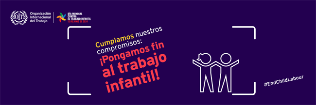 Cartel Día Mundial contra el Trabajo Infantil con lema 2024 Cartel Día Mundial contra el Trabajo Infantil con lema 2024